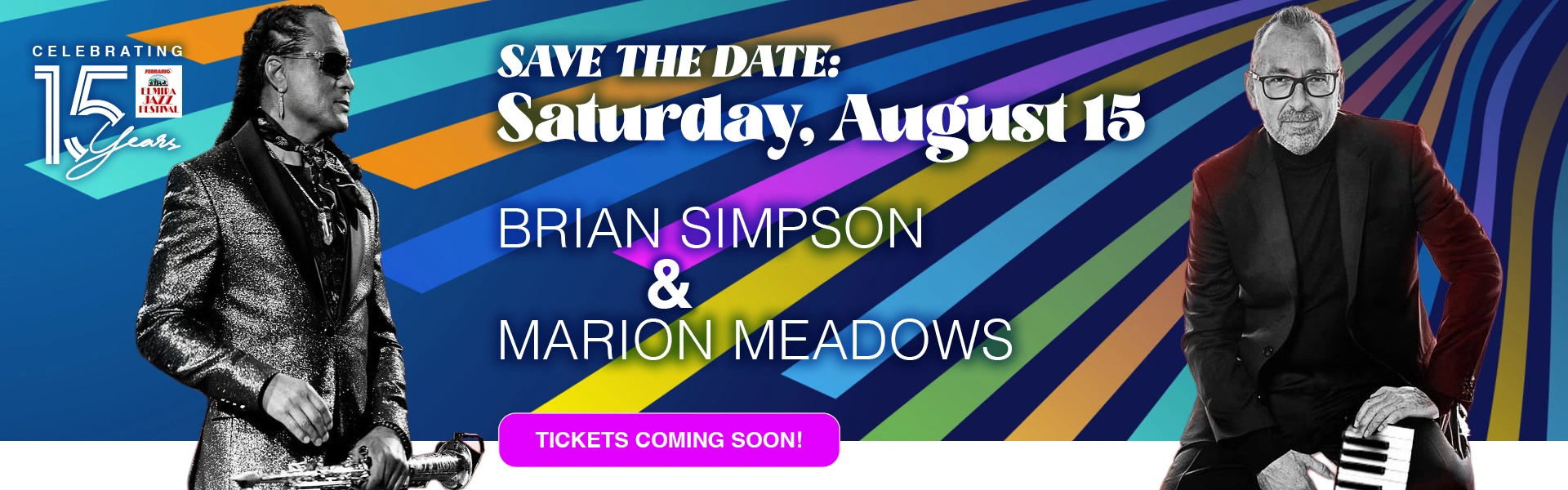 Save the Date: Saturday August 15 | Brian Simpson and Marion Meadows Banner