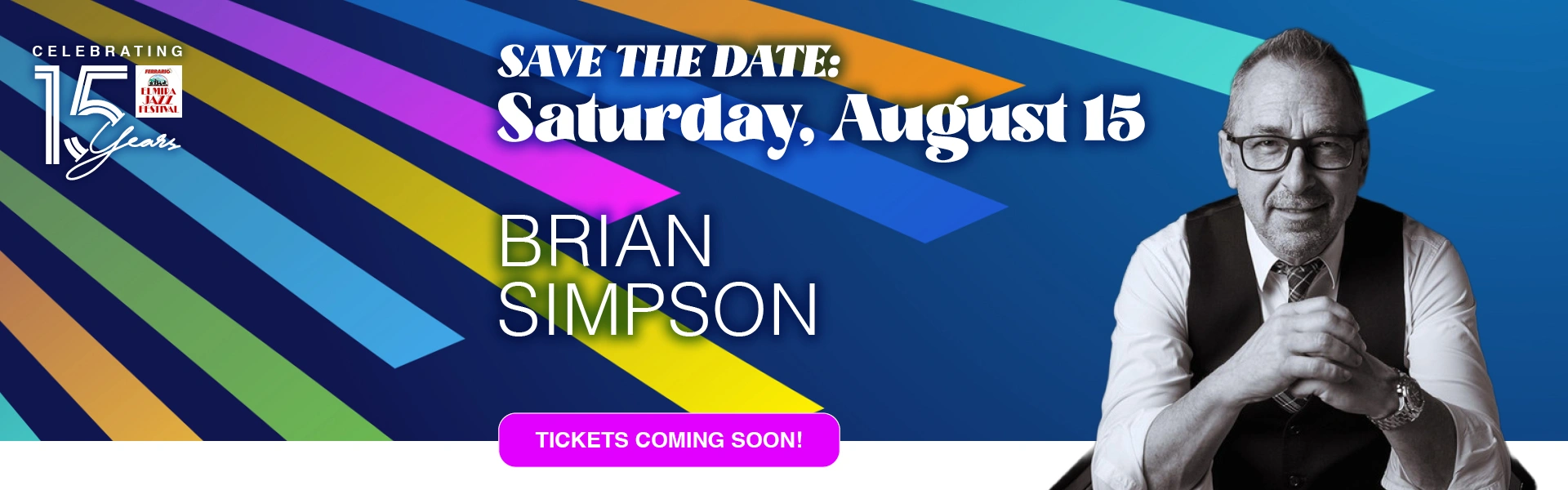 Save the Date: Saturday August 15 | Brian Simpson Banner