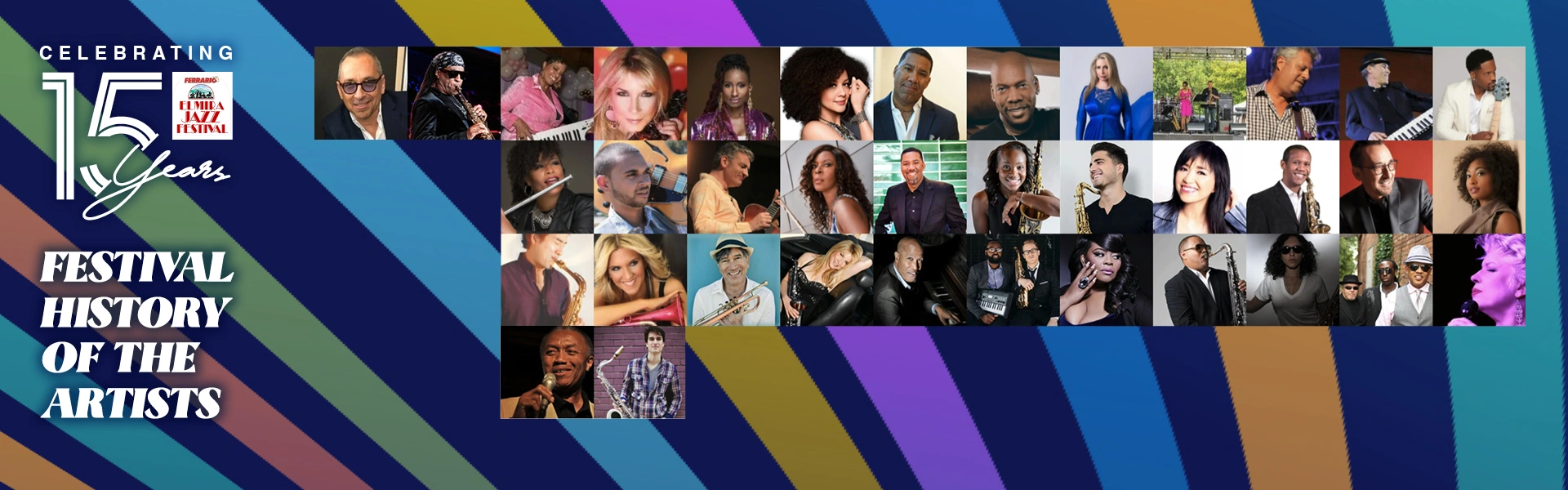 Celebrating 15 Years | Elmira Jazz Festival | Festival History of the Artist Banner