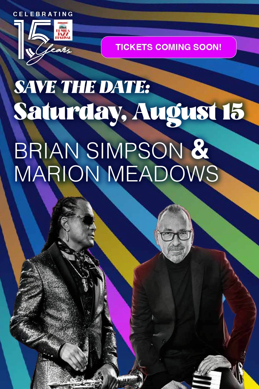 Save the Date: Saturday August 15 | Brian Simpson and Marion Meadows Banner