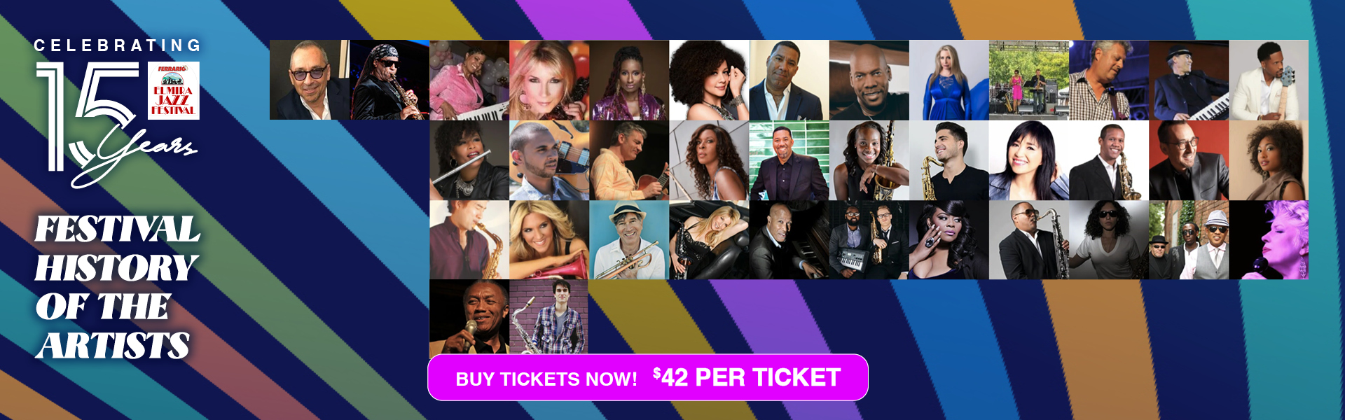 Celebrating 15 Years | Elmira Jazz Festival | Festival History of the Artist Banner